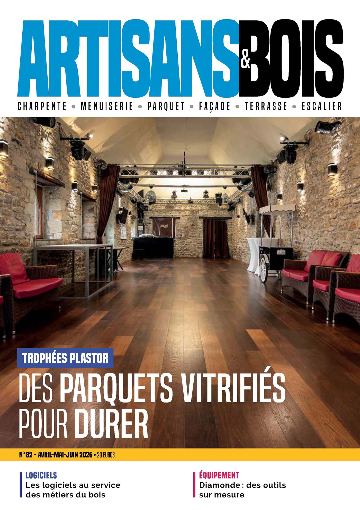 Le magazine des
métiers du bois